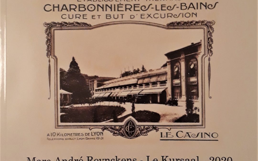 La Grande Histoire du Casino de Charbonnières – La Tour de Salvagny